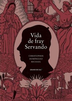 VIDA DE FRAY SERVANDO