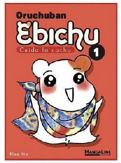 ORUCHUBAN EBICHU 1 -CUIDA LA CACHA-