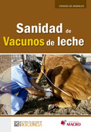 SANIDAD DE VACUNOS DE LECHE