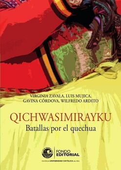 QICHWASIMIRAYKU BATALLAS POR EL QUECHUA