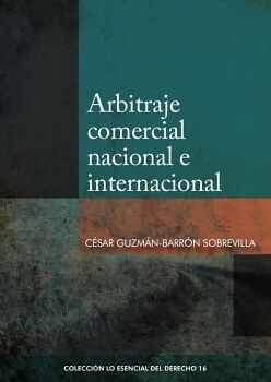 ARBITRAJE COMERCIAL NACIONAL E INTERNACIONAL