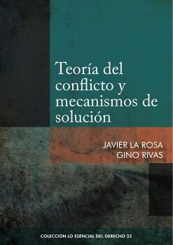 TEOR�A DEL CONFLICTO Y MECANISMOS DE SOLUCI�N