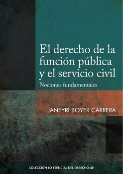 EL DERECHO DE LA FUNCI�N P�BLICA Y EL SERVICIO CIVIL