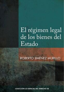 EL R�GIMEN LEGAL DE LOS BIENES DEL ESTADO