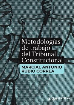 METODOLOG�AS DE TRABAJO DEL TRIBUNAL CONSTITUCIONAL