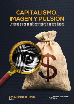 CAPITALISMO, IMAGEN Y PULSIN