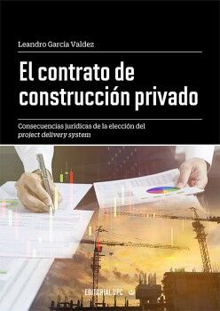 EL CONTRATO DE CONSTRUCCIN PRIVADO