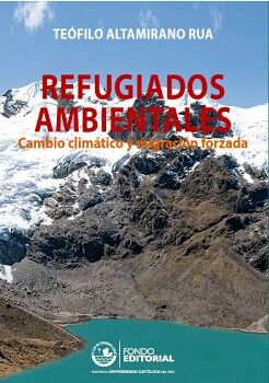 REFUGIADOS AMBIENTALES: CAMBIO CLIMTICO Y MIGRACIN FORZADA