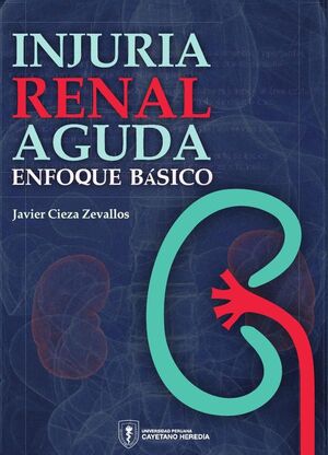 INJURIA RENAL AGUDA: ENFOQUE B�SICO