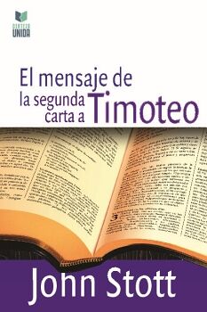 EL MENSAJE DE LA SEGUNDA CARTA A TIMOTEO