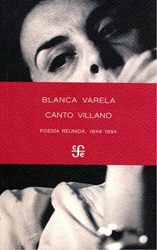 CANTO VILLANO -POESA REUNIDA, 1949-1994-