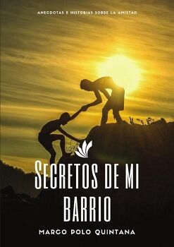 SECRETOS DE MI BARRIO