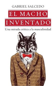 EL MACHO INVENTADO