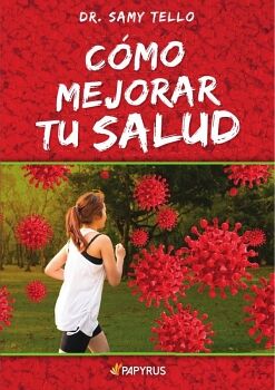 �C�MO MEJORAR TU SALUD?