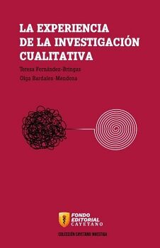 LA EXPERIENCIA DE LA INVESTIGACI�N CUALITATIVA