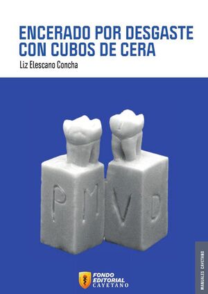 MANUAL DE ENCERADO POR DESGASTE CON CUBOS DE CERA