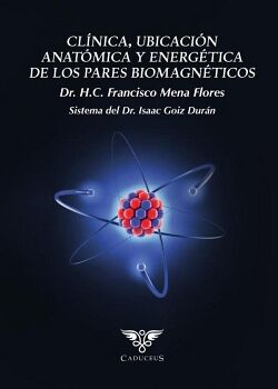 CL�NICA, UBICACI�N ANAT�MICA Y ENERG�TICA DE LOS PARES BIOMAGN�TICOS