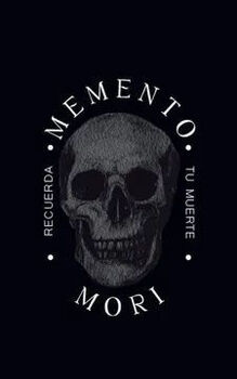 MEMENTO MORI