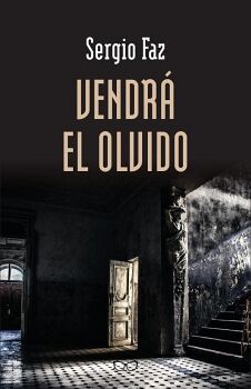 VENDRA EL OLVIDO
