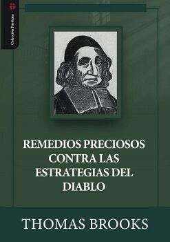 REMEDIOS PRECIOSOS CONTRA LAS ESTRATEGIAS DEL DIABLO