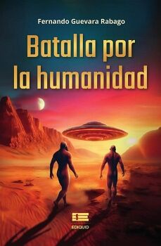 BATALLA POR LA HUMANIDAD