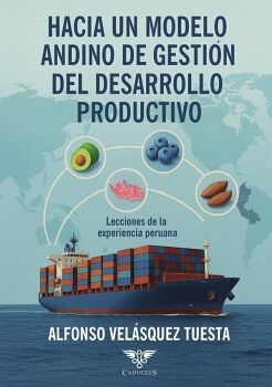 HACIA UN MODELO ANDINO DE GESTI�N DEL DESARROLLO PRODUCTIVO