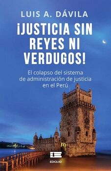JUSTICIA SIN REYES NI VERDUGOS