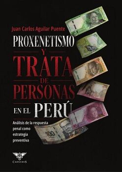 PROXENETISMO Y TRATA DE PERSONAS EN EL PER�
