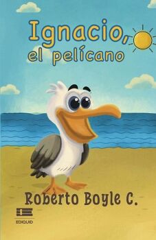 IGNACIO, EL PEL�CANO