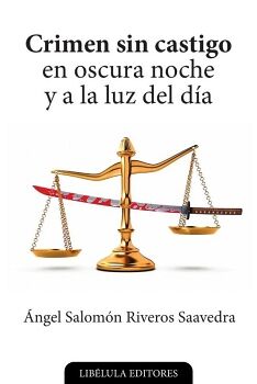CRIMEN SIN CASTIGO EN OSCURA NOCHE Y A LA LUZ DEL D�A