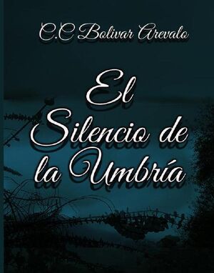 EL SILENCIO DE LA UMBR�A