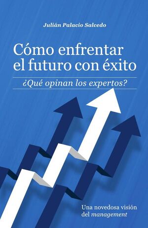 CMO ENFRENTAR EL FUTURO CON XITO