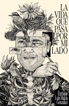 LA VIDA QUE PASA POR MI LADO