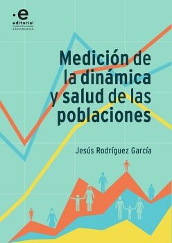 MEDICI�N DE LA DIN�MICA Y SALUD DE LAS POBLACIONES