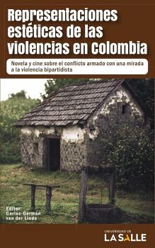REPRESENTACIONES EST�TICAS DE LA VIOLENCIA EN COLOMBIA
