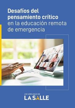 DESAFOS DEL PENSAMIENTO CRTICO EN LA EDUCACIN REMOTA DE EMERGENCIA