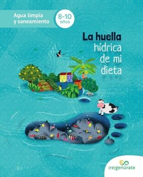 LA HUELLA H�DRICA DE MI DIETA