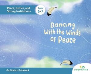 DANCING WITH THE WINDS OF PEACE: FACILITATORS' GUIDEBOOK