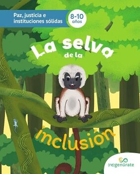 LA SELVA DE LA INCLUSI�N