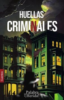 COLECCI�N DE CR�MENES. HUELLAS CRIMINALES