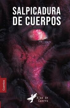 COLECCIN DE TERROR: GORE. SALPICADURA DE CUERPOS