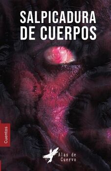 COLECCIN DE TERROR: GORE. SALPICADURA DE CUERPOS