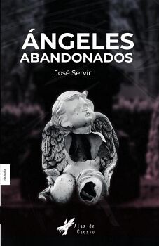 �NGELES ABANDONADOS