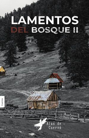 LAMENTOS DEL BOSQUE. TOMO 2