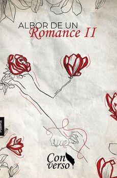 ALBOR DE UN ROMANCE. TOMO II