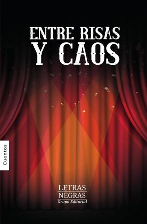 ENTRE RISAS Y CAOS