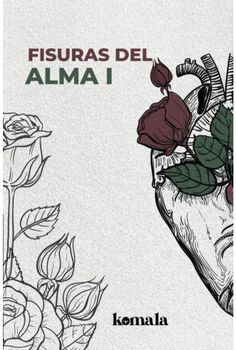 FISURAS DEL ALMA. TOMO I