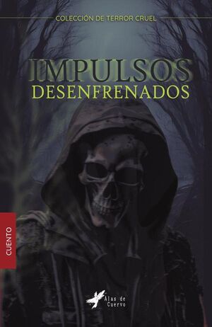 IMPULSOS DESENFRENADOS