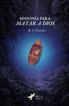 SINFONA PARA MATAR A DIOS