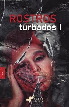 ROSTROS TURBADOS I